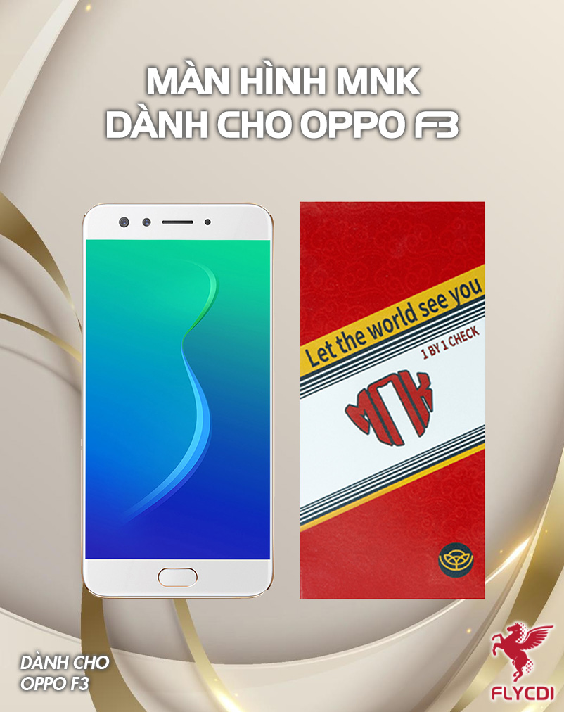 man-hinh-dien-thoai-mnk-cho-dong-oppo-f3