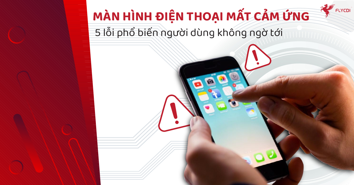 màn hình điện thoại mất cảm ứng