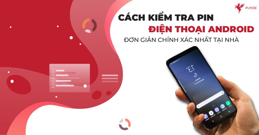cach kiem tra pin dien thoai android don gian